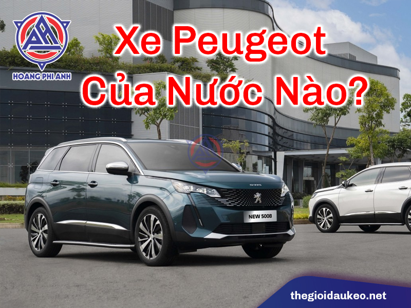 xe peugeot của nước nào